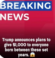 A $1,000 Surprise from Trump—Check If Your Birth Year Is on the List